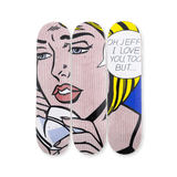 Roy Lichtenstein 'Oh Jeff… I Love You Too… But…' skateboard triptych by THE SKATEROOM, featuring iconic comic book-inspired art across three skate decks, perfect for collectors and wall displays.