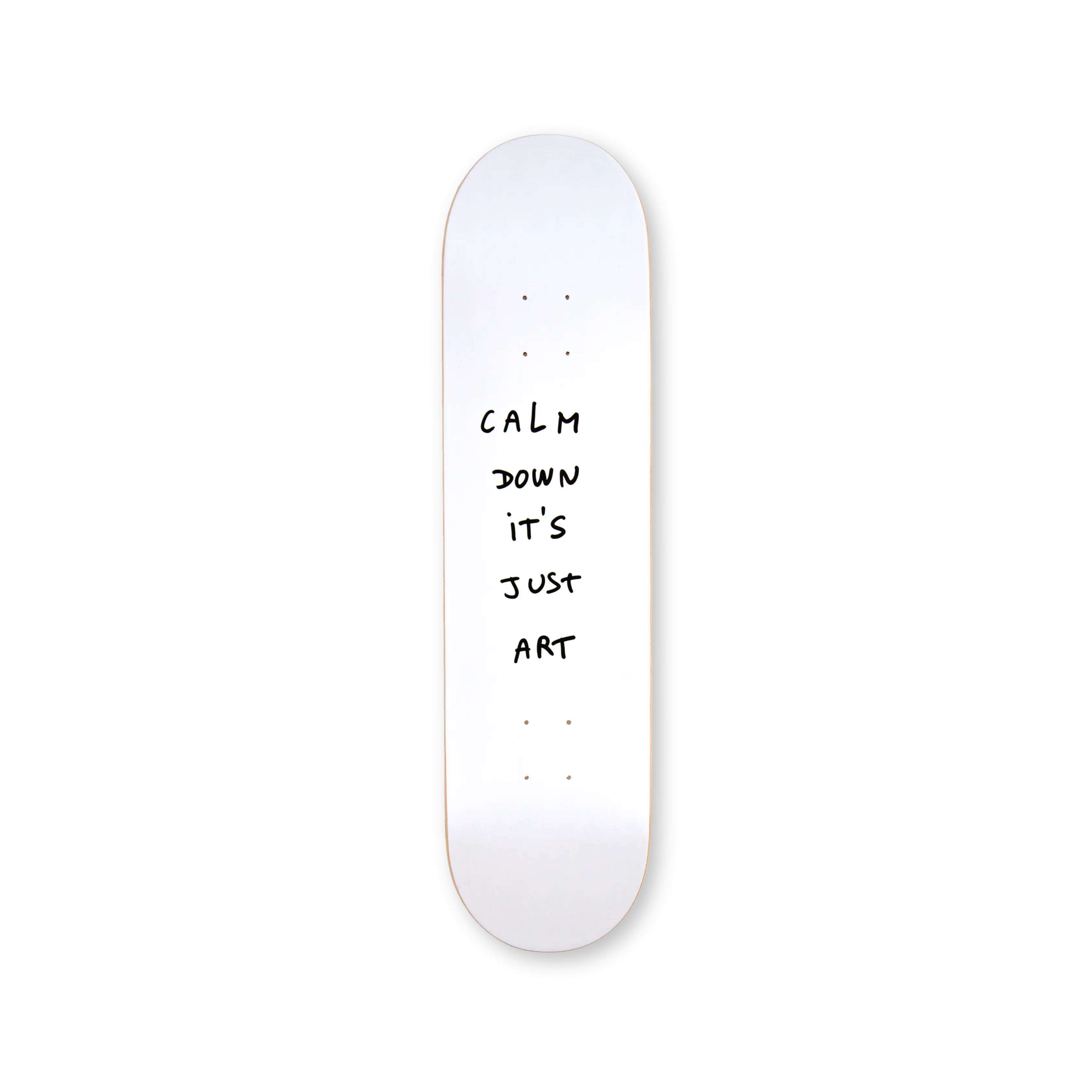 Calm Down It's Just Art (Original Artwork)